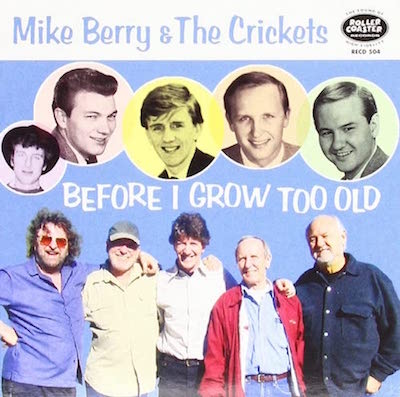 Berry ,Mike & The Crickets - Before I Grow Too Old ( cd single )